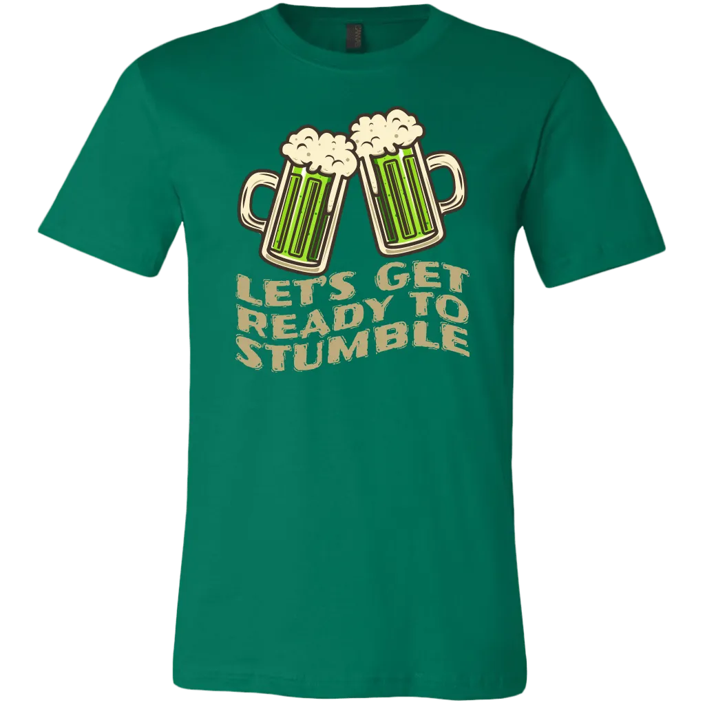 Let's Get Ready to Stumble St. Patrick's Day Funny T-shirt
