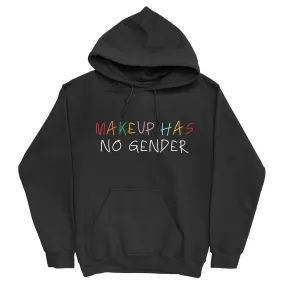 MAKEUP HAS NO GENDER Hoodie