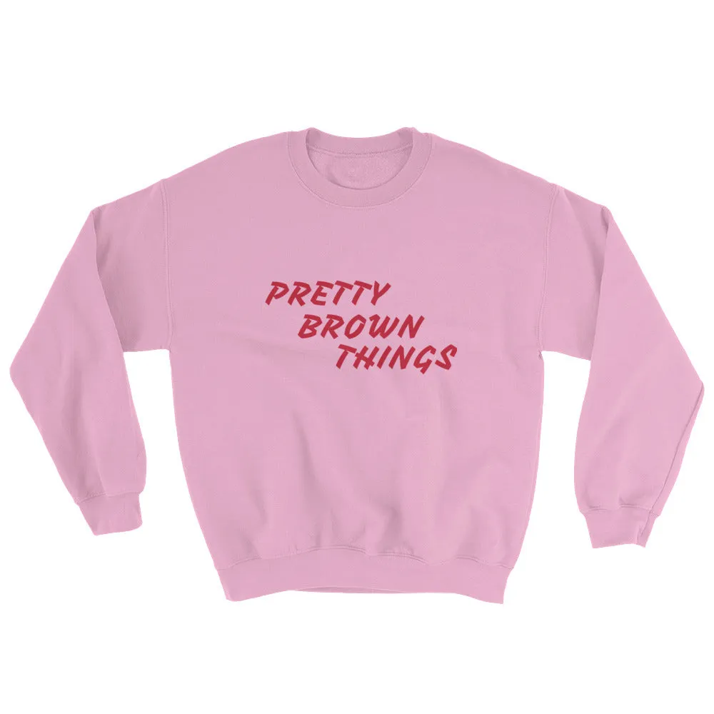 PRETTYBROWNTHINGS Sweatshirt