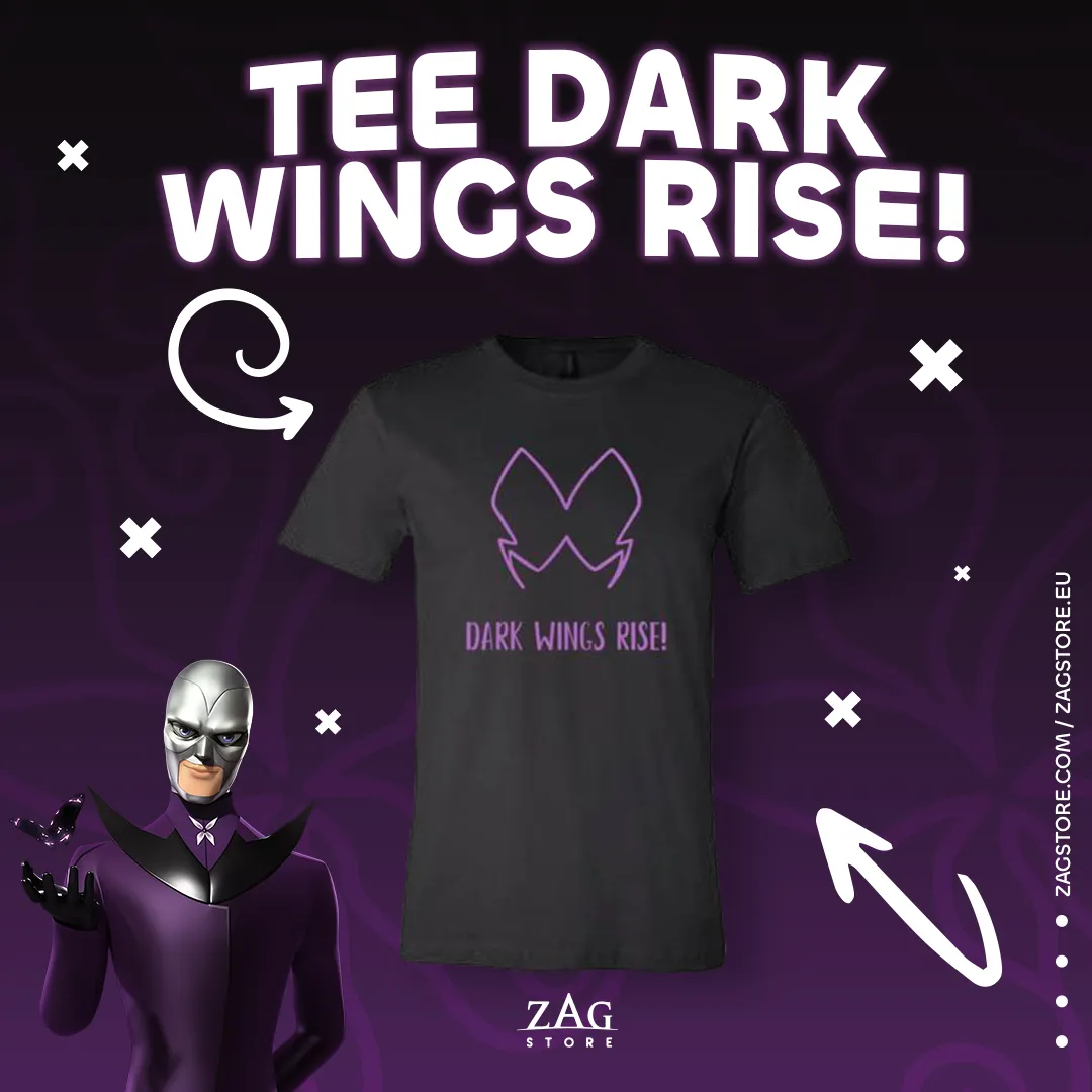 Tee Dark Wings Rise - Zag Heroez